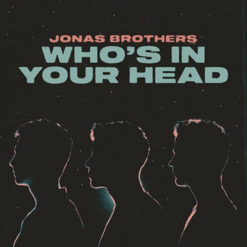 Jonas Brothers - Who's In Your Head