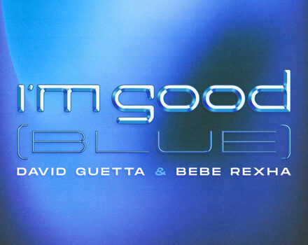 David Guetta & Bebe Rexha — I’m Good