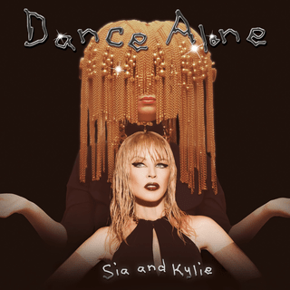 Sia and Kylie Minogue — Dance Alone